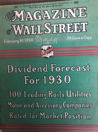 Item #300071 The Magazine of Wall Street. Vol. 45 No. 8 Jan 8 1930