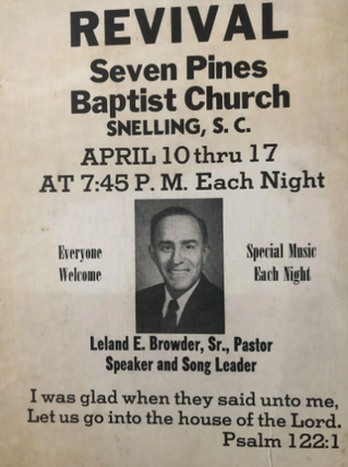 Item #300086 REVIVAL Seven Pines Baptist Church SNELLING, S.C. APRIL 10 thru 17 at 7:45 Each Night