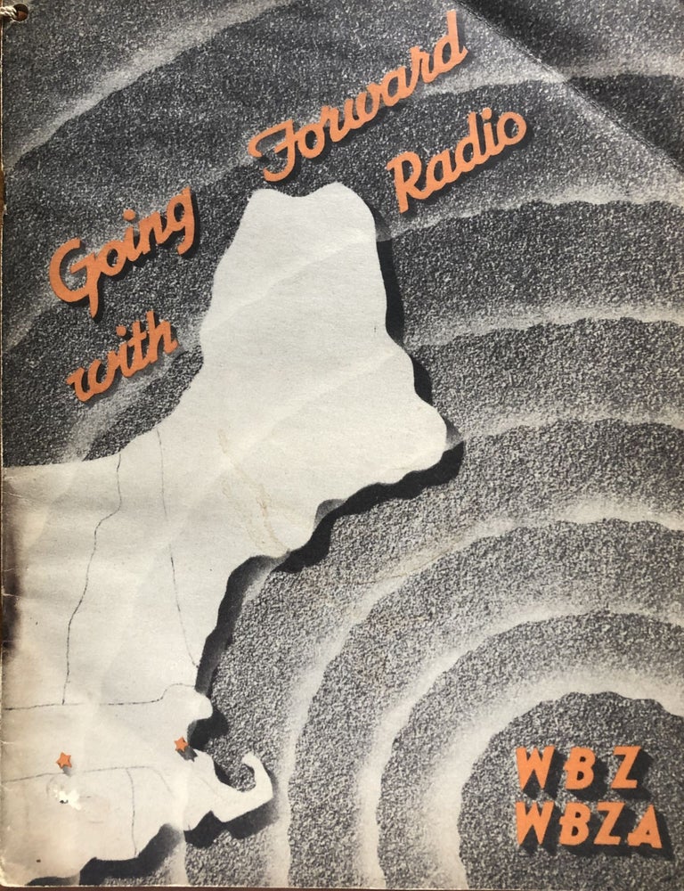 Item #300093 Going Forward with Radio. Writers and, at WBZ/WBZA Radio.
