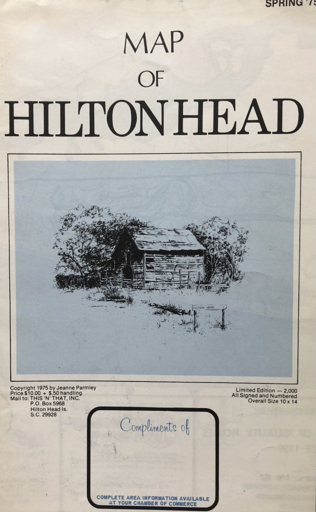 Item #300159 Mid-Century Map of Hilton Head South Carolina. Jeanne Parmley, the Hilton Head Chamber of Commerce.