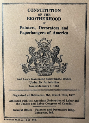 Item #300180 Constitution of the Brotherhood of Painters Decorators and Paperhangers of America...