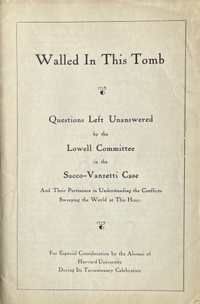 Item #300190 Walled in this Tomb: Questions Left Unanswered by the Lowell Committee in the...