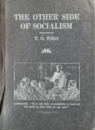 Item #300234 The Other Side of Socialism. T O. Tolo