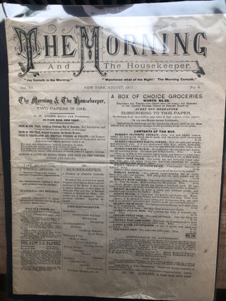 Item #300236 A Full Issue of the The Morning and Housekeeper Newspaper. Vol. 3 No. 8 August 1877