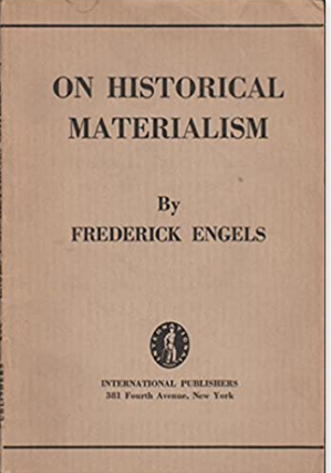 Item #300273 On Historical Materialism. Frederick Engels