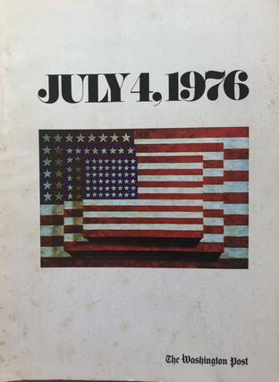 Item #300365 Washington Post, July 4, 1976 Magazine Special: The Bicentennial Edition....