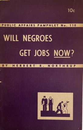 Item #300389 1945 Public Affairs Pamphlet: Will Negroes Get Jobs Now?