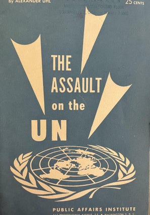 Item #300423 The Assault on the UN. Alexander Uhl
