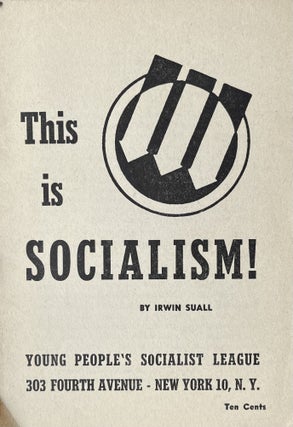 Item #300484 This is Socialism! Irwin Squall