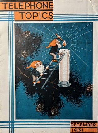 Item #300553 Telephone Topics. Vol. XXV No. 8 December 1931