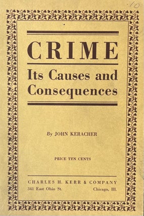 Item #300619 Crime its Causes and Consequences. A Marxian interpretation of the Causes of Crime....