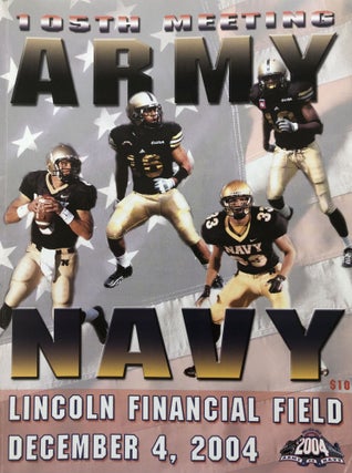 Item #300638 105th Meeting Army Navy Football, Lincoln Financial Field, December 4, 2004 Official...