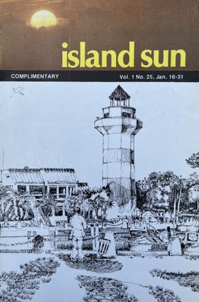 Item #300668 Island Sun, Vol. 1, No. 25, January 16-31. Richard Gerard, Publisher