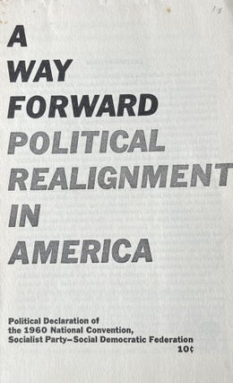 Item #301038 A Way Forward: Political Realignment in America
