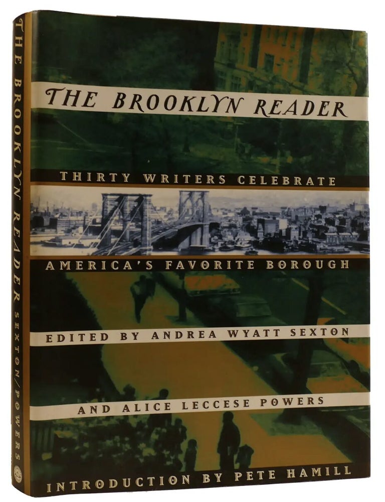Item #308202517 The Brooklyn Reader: 30 Writers Celebrate America's Favorite Borough. Andrea Wyatt Sexton, Alice Leccese Powers.