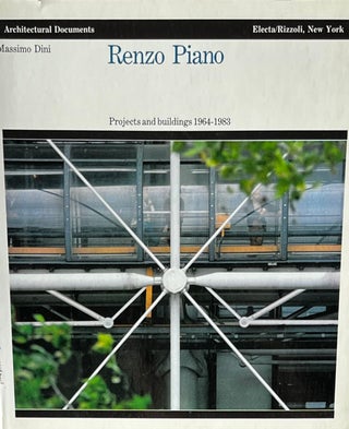 Item #310247 Renzo Piano Projects and Buildings 1964 - 1983. Massimo Dini
