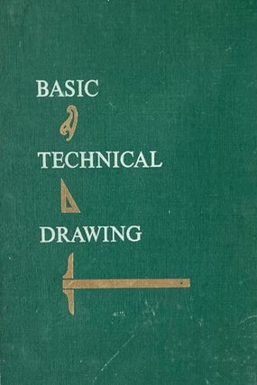 Item #310260 Basic Technical Drawing. Henry Cecil Spencer