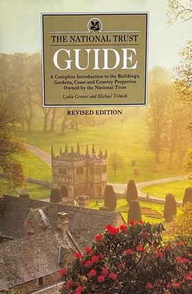 Item #310270 The National Trust:Ê A Complete Introduction to the Buildings, Gardens, Coast and...