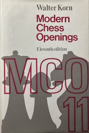 Item #3122413 Modern Chess Openings Eleventh Edition. Walter Korn