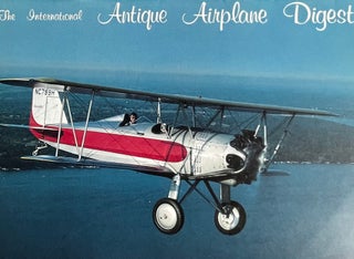 Item #314239 Four [4] Issues of The International Antique Airplane Digest. Linda Morgan Cindy...