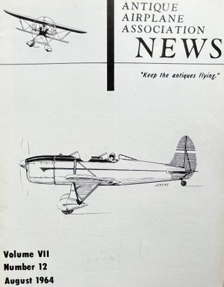 Item #314240 Eight [8] 1964 Issues of Antique Airplane Association News Magazine. Publisher and...