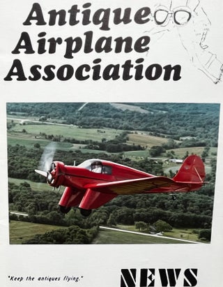 Item #314248 Two [2] 1984 Issues of Antique Airplane Association News Magazine. Publisher and...
