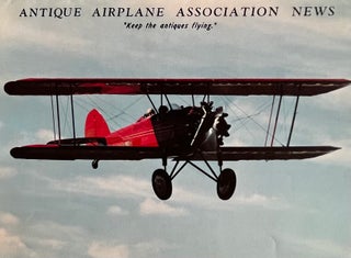 Item #314250 Three [3] 1986 Issues of Antique Airplane Association News Magazine. Publisher and...