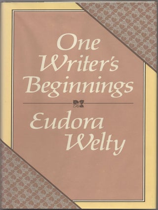 Item #315202637 One Writer's Beginnings. Eudora Welty