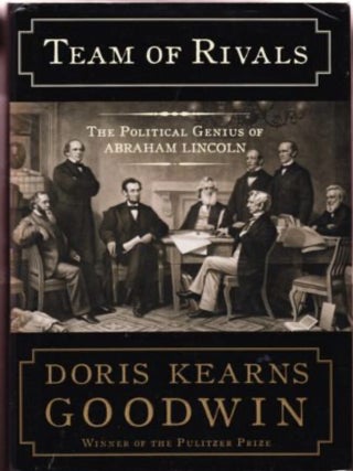 Item #315202644 Team of Rivals: The Political Genius of Abraham Lincoln. Doris Kearns Goodwin