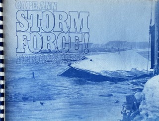 Item #316231 Cape Ann Storm Force Feb 6 & 7, 1978. Peter Watson