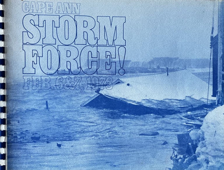 Item #316231 Cape Ann Storm Force Feb 6 & 7, 1978. Peter Watson.