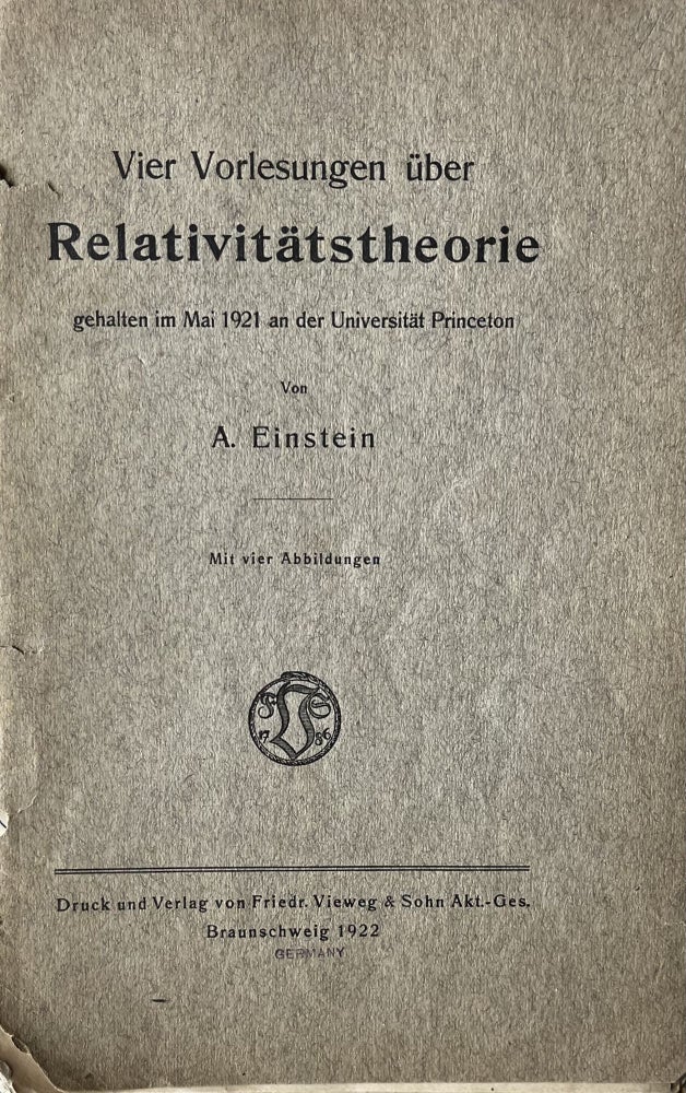 Item #318236 Vier Vorlesungen uber Relativitatstheorie gehalten im Mai 1921 an der UniversitŠt Princeton/[Four Lectures on Relativity Delivered in May 1921 at Princeton University]. A. Einstein, Albert Einstein.