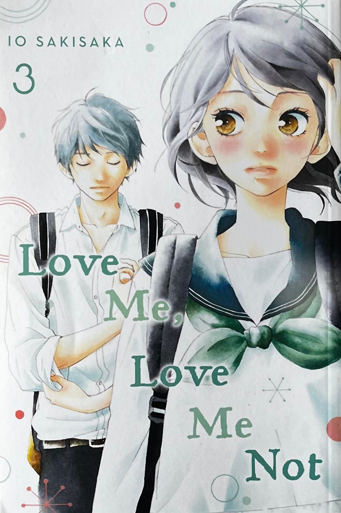 Item #318247 Love Me, Love Me Not. Io Sakisaka.