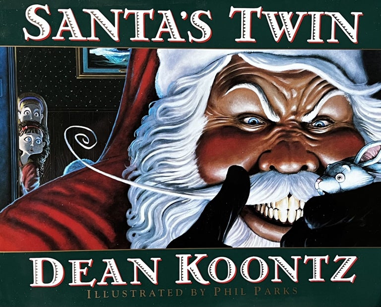 Item #318258 Santa's Twin. Dean Koontz, Phil Parks.