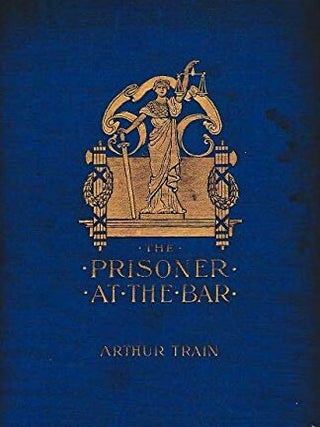Item #319202520 The Prisoner at the Bar: Sidelights on the Administration of Criminal Justice...