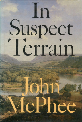 Item #3222406 In Suspect Terrain. John McPhee