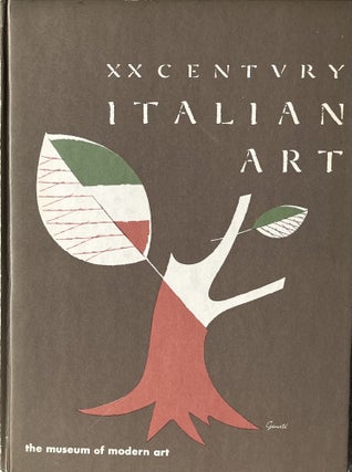 Item #323238 XX [Twentieth] Century Italian Art. James Thrall Soby, Alfred Barr