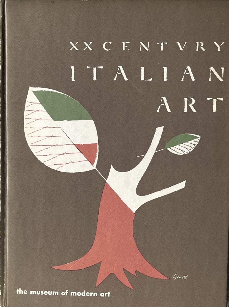 Item #323238 XX [Twentieth] Century Italian Art. James Thrall Soby, Alfred Barr.