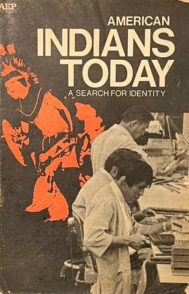Item #323278 American Indians Today: A Search for Identity. Charles L. Cutler