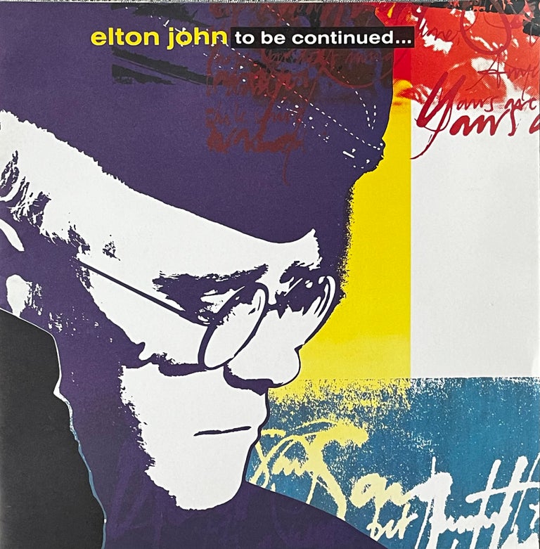 Item #323284 Elton John to be continued. Bernie Taupin Elton John.