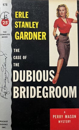 Item #3252403 The Case of the Dubious Bridegroom: A Perry Mason Mystery. Earl Stanley Gardner