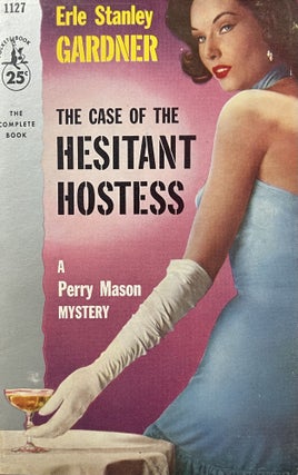 Item #3252408 The Case of The Hesitant Hostess: A Perry Mason Mystery. Earl Stanley Gardner
