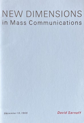 Item #32827 New Dimensions in Mass Communications. David Sarnoff