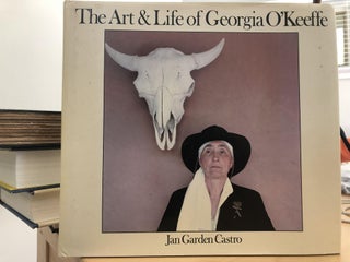 Item #400043 The Art & Life of Georgia O'Keeffe. Jan Garden Castro