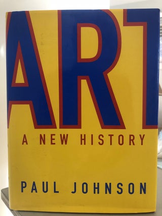 Item #400044 Art: A New History. Paul Johnson