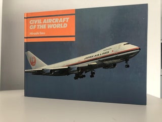 Item #400074 Civil Aircraft of the World. Hiroshi Seo