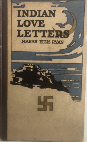 Item #400097 Indian Love Letters. Marah Ellis Ryan.