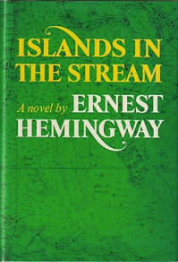 Item #400098 Islands in the Stream. Ernest Hemingway