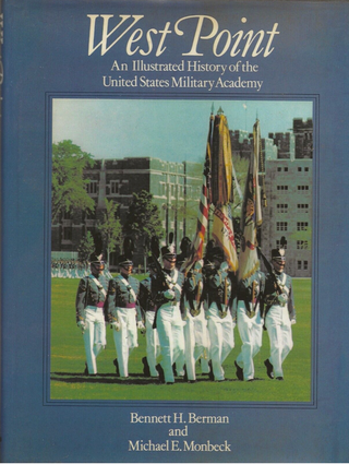 Item #400103 West Point: An illustrated history of the United States Military Academy. Bennett J....