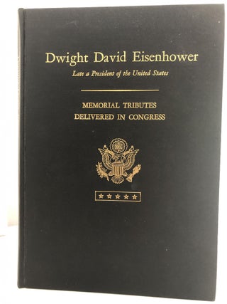 Item #400128 Dwight David Eisenhower Memorial Tributes Delivered in Congress
